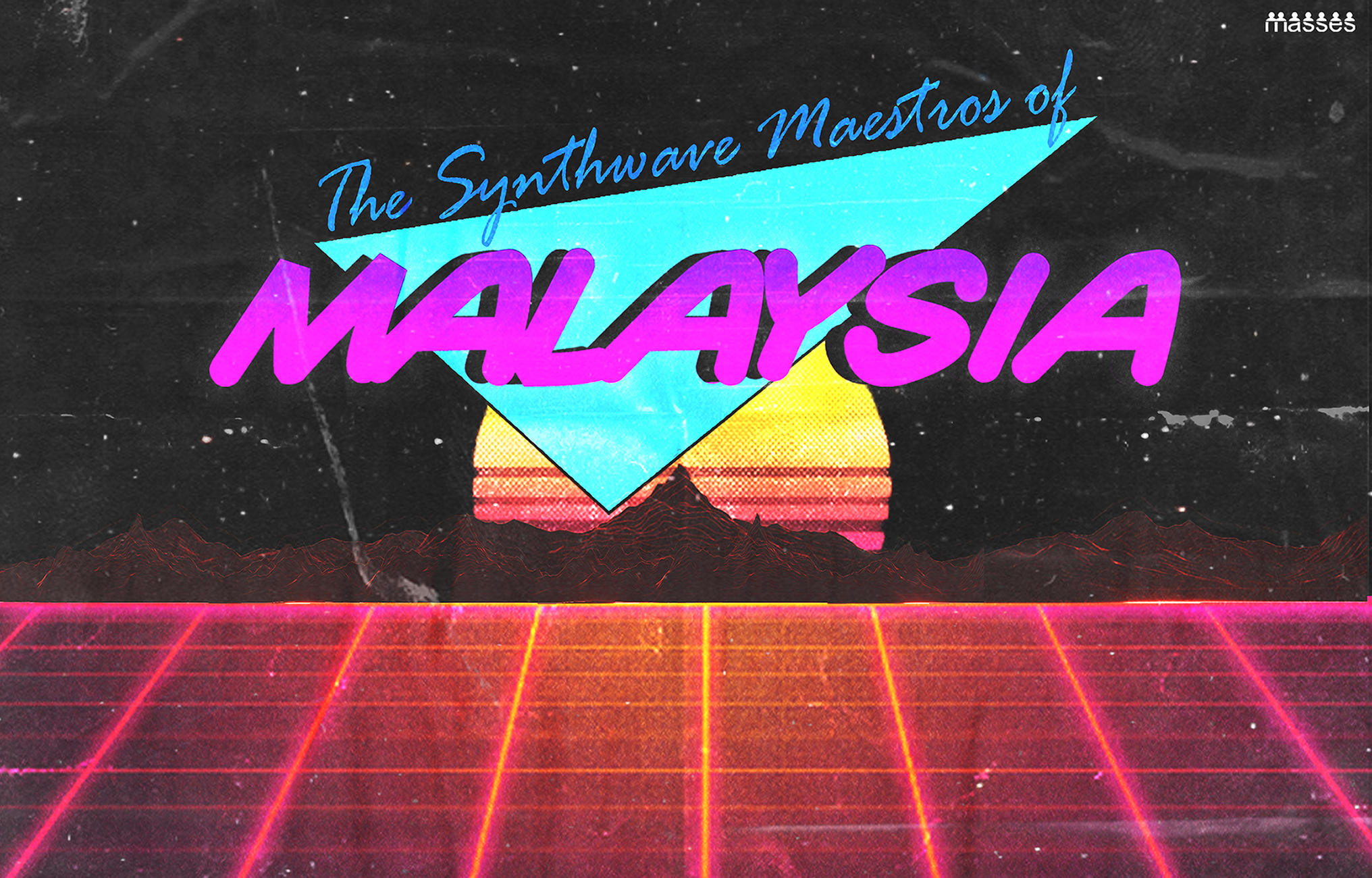 The Synthwave Maestros Of Malaysia MASSES